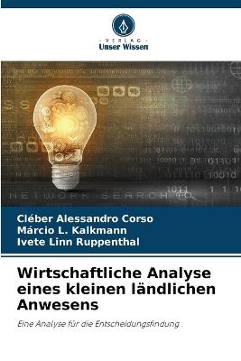 Wirtschaftliche Analyse eines kleinen l?ndlichen Anwesens - Cl?ber Alessandro Corso,M?rcio L Kalkmann,Ivete Linn Ruppenthal - cover