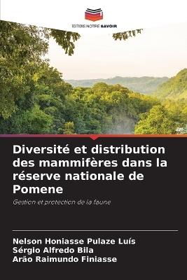 Diversit? et distribution des mammif?res dans la r?serve nationale de Pomene - Nelson Honiasse Pulaze Lu?s,S?rgio Alfredo Bila,Ar?o Raimundo Finiasse - cover