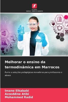 Melhorar o ensino da termodinâmica em Marrocos - Imane Elkababi,Azzeddine Atibi,Mohammed Radid - cover