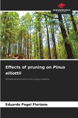 Effects of pruning on Pinus elliottii - Eduardo Pagel Floriano - cover