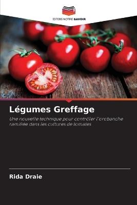 L?gumes Greffage - Rida Draie - cover