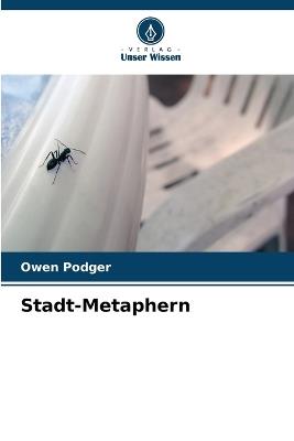 Stadt-Metaphern - Owen Podger - cover