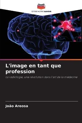 L'image en tant que profession - João Areosa - cover