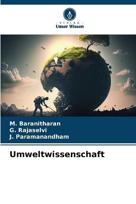 Umweltwissenschaft - M Baranitharan,G Rajaselvi,J Paramanandham - cover