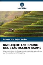 Ungleiche Aneignung Des St?dtischen Raums