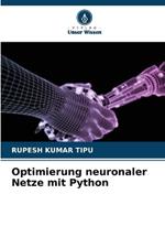 Optimierung neuronaler Netze mit Python