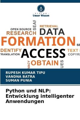 Python und NLP: Entwicklung intelligenter Anwendungen - Rupesh Kumar Tipu,Vandna Batra,Suman Punia - cover