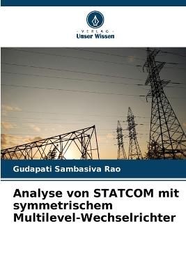 Analyse von STATCOM mit symmetrischem Multilevel-Wechselrichter - Gudapati Sambasiva Rao - cover