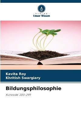Bildungsphilosophie - Kavita Roy,Khritish Swargiary - cover