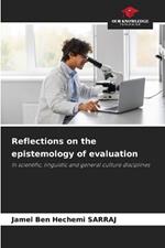 Reflections on the epistemology of evaluation