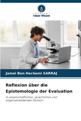 Reflexion ?ber die Epistemologie der Evaluation - Jamel Ben Hechemi Sarraj - cover