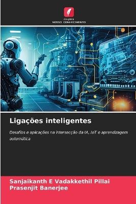 Ligações inteligentes - Sanjaikanth E Vadakkethil Pillai,Prasenjit Banerjee - cover