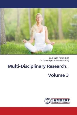 Multi-Disciplinary Research. Volume 3 - cover