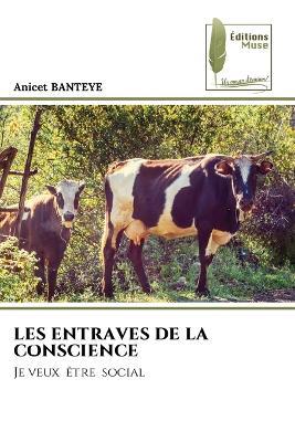 Les Entraves de la Conscience - Anicet Banteye - cover