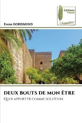 Deux Bouts de Mon Être - Evens Dorismond - cover