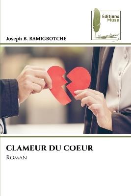 Clameur Du Coeur - Joseph B Bamigbotche - cover