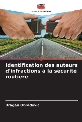 Identification des auteurs d'infractions à la sécurité routière - Dragan Obradovic - cover