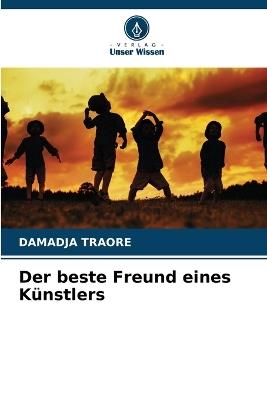 Der beste Freund eines Künstlers - Damadja Traoré - cover