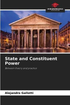 State and Constituent Power - Alejandro Gallotti - cover