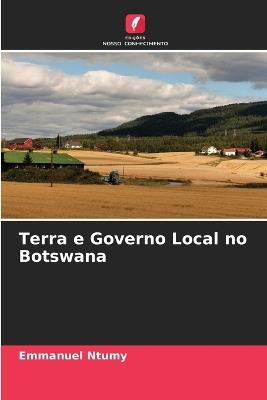 Terra e Governo Local no Botswana - Emmanuel Ntumy - cover