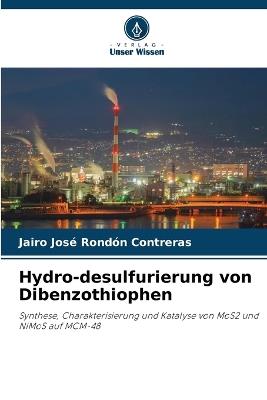 Hydro-desulfurierung von Dibenzothiophen - Jairo José Rondón Contreras - cover