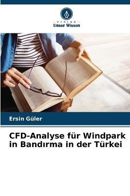 CFD-Analyse für Windpark in Bandırma in der Türkei - Ersin Güler - cover