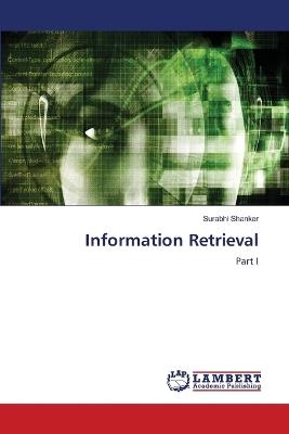 Information Retrieval - Surabhi Shanker - cover
