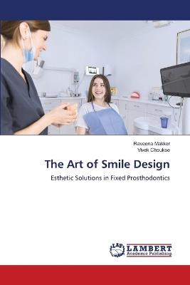 The Art of Smile Design - Raveena Makker,Vivek Choukse - cover