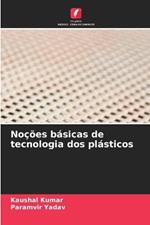 No??es b?sicas de tecnologia dos pl?sticos