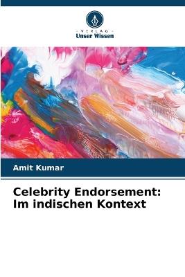 Celebrity Endorsement: Im indischen Kontext - Amit Kumar - cover