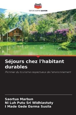 S?jours chez l'habitant durables - Saortua Marbun,Ni Luh Putu Sri Widhiastuty,I Made Gede Darma Susila - cover