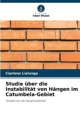 Studie ?ber die Instabilit?t von H?ngen im Catumbela-Gebiet - Cipriano Lialunga - cover