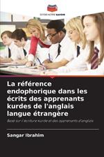 La r?f?rence endophorique dans les ?crits des apprenants kurdes de l'anglais langue ?trang?re