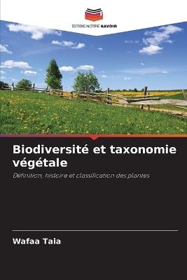 Biodiversit? et taxonomie v?g?tale - Wafaa Taia - cover