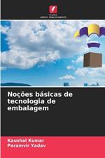 No??es b?sicas de tecnologia de embalagem