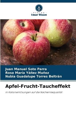 Apfel-Frucht-Taucheffekt - Juan Manuel Soto Parra,Rosa Mar?a Y??ez Mu?oz,Nubia Guadalupe Torres Beltr?n - cover