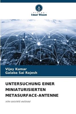 Untersuchung Einer Miniaturisierten Metasurface-Antenne - Vijay Kumar,Galaba Sai Rajesh - cover