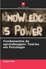 Fundamentos da aprendizagem: Teorias em Psicologia