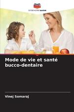 Mode de vie et sant? bucco-dentaire