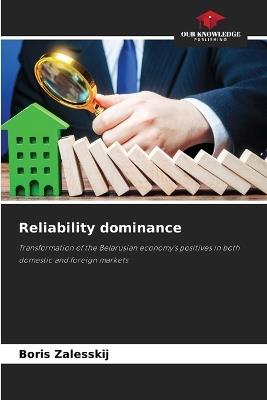 Reliability dominance - Boris Zalesskij - cover