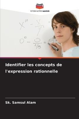 Identifier les concepts de l'expression rationnelle - Sk Samsul Alam - cover