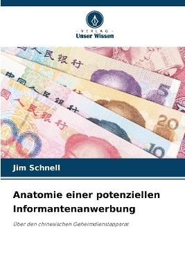 Anatomie einer potenziellen Informantenanwerbung - Jim Schnell - cover