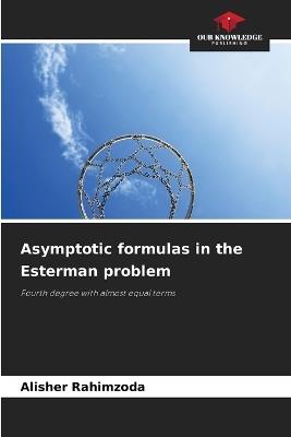 Asymptotic formulas in the Esterman problem - Alisher Rahimzoda - cover