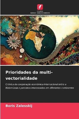 Prioridades da multi-vectorialidade - Boris Zalesskij - cover