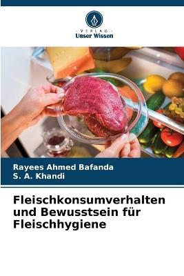 Fleischkonsumverhalten und Bewusstsein f?r Fleischhygiene - Rayees Ahmed Bafanda,S a Khandi - cover