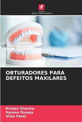 Obturadores Para Defeitos Maxilares - Kishan Sharma,Sareen Duseja,Vilas Patel - cover