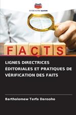 Lignes Directrices ?ditoriales Et Pratiques de V?rification Des Faits