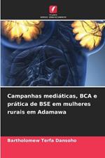 Campanhas medi?ticas, BCA e pr?tica de BSE em mulheres rurais em Adamawa