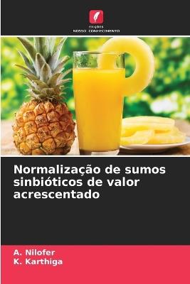 Normaliza??o de sumos sinbi?ticos de valor acrescentado - A Nilofer,K Karthiga - cover