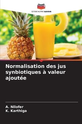 Normalisation des jus synbiotiques ? valeur ajout?e - A Nilofer,K Karthiga - cover